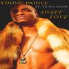 Young Prince Sweet Love(feat. Yb Williams) - Young Prince&YB Williams
