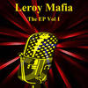 How Can You Tell Me - Leroy Mafia