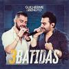 3 Batidas (Ao Vivo) - Guilherme & Benuto