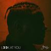 Look at You (Explicit) - Jhoni The Voice