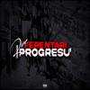 Ferentari Progresu (Explicit) - RIVIAN