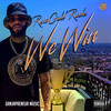 We Win (Explicit) - ROSE GOLD RACKZ