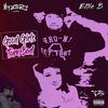Good Girls Turn Bad (feat. Ellie B) (Explicit) - Myztery&ELLIE B