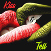 Kiss & Tell (Explicit) - 211 Tekionz&Lady Sparkz