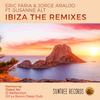 Ibiza (Oded Nir Sunset Remix) - Eric Faria&Jorge Araujo&Susanne Alt