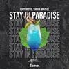 Stay In Paradise - Toby Rose&Shiah Maisel&Yitzchak Maisel&Shoshana Maisel