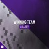 Lullaby (Radio Edit) - Winning Team&Revealed Recordings