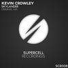 Skylander (Original Mix) - Kevin Crowley