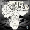 UnderBoss **** (feat. BHE Rollee, Big Face & Rio The Great) (Explicit) - Og nick&BHE Rollee&Big Face&Rio The Great