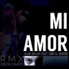 Mi Amor (Diego Dantè Remix) - Alain Deejay&Kino El Negron