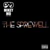 The Sprewell(Intro) (Explicit) - Mikey Mo The MC