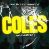 COLES (Explicit) - El V&Twan&Kaplu&Sly Sierra&Wawao Mob