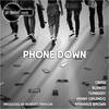 Phone Down - Obasi&Blanco&Turbeazy&Kenny Orlando&Arahmus Brown