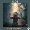 Baile De Icaros - Kaöb&CamelVIP