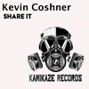 Share It (Original Mix) - Kevin Coshner