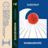 Wannabehere - Sheepray&The Boxers