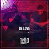 De Love - 1Kilo&Pelé MilFlows&GAAB