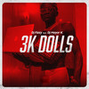 3K Dolls - Dj Fizzy&DJ Mayor K