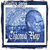 Chicano Rap(feat. Tyrant) - Misfit Soto