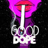 Good Dope (Explicit) - Itz Prof