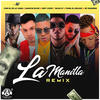 La Manilla (Remix|Explicit) - Chiki El De La Vaina&Shadow Blow&Ceky Viciny&Bulin 47&Yomel El Meloso&Jey Blessing