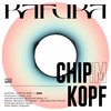 Chip im Kopf (Explicit) - Kafvka