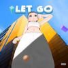 Let Go (Explicit) - Myra Keiko