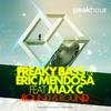Round & Round (Original Mix) - Eric Mendosa&Freaky Bass&Max C