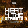 Heat 4 The Streets (Explicit) - Cruzer