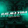 Calma vida eu não baforo (Explicit) - DJ Luky MPC&mc caio cb&JD Mc