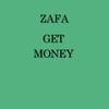 Get Money (Explicit) - Zafa