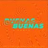 Buenas Buenas (feat. Dj Darzu & Sr del Futuro) - Don Latino&Dj Darzu&Sr del Futuro