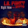 Right Now (Explicit) - Lil Pokey&Chayne Spitta