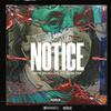 NOTICE (feat. Goblino) (Explicit) - trenchkidalex&Goblino