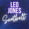 Seatbelt (Explicit) - Leo Jones