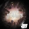 Soul Revolution (Original Mix) - Luke Hassan