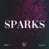 Sparks (Explicit) - Niall T&H.A.N.N