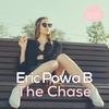 The Chase (Yakka Remix) - Eric Powa B