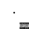 DOT. (Explicit) - 2MarZ