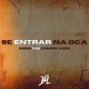 Se Entrar na Oca Indio Vai Comer Voce (Explicit) - Mc Rf&DJ BL