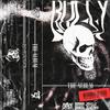 BULLY CYPHER (feat. HYPE MCCRMCK, J-Rod X Kryptic & RELLA) (Explicit) - BULLY MUSIC GROUP&HYPE MCCRMCK&J-Rod X Kryptic&RELLA