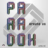 Paradox (Teiko Yume Remix) - Around Us&Teiko Yume