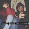 Living My Dreaming (Explicit) - MSA&Rodri