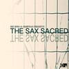 The Sax Sacred - Rik Spin&Cristian Ferretti