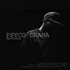 Psyco Drama (Explicit) - Monkstar&Syer B&Tommy B