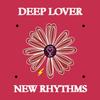 Deep Lover (Original) - New Rhythms