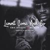 Lemmi Come and Go - Emie&Mr. Raw