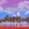 No Way (Prod. Effn) - 유겸 (YUGYEOM)&G2