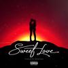 Sweet Love (Explicit) - Yvng Tondo