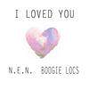 I LOVED YOU (Explicit) - N.E.N.&Boogie Locs